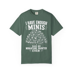 I Have Enough Minis Said No Miniature Painter Ever T-Shirt | Funny Tabletop Pile of Shame Tee — view 4