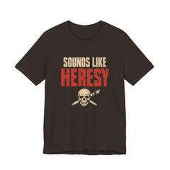 Sounds Like Heresy Shirt Grimdark Wargaming Humor T-shirt — view 6