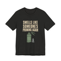 Smells Like Someone's Priming Again – Funny Miniature Painter Shirt — view 2
