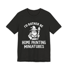I'd Rather Be Home Painting Miniatures Wizard Painter — view 2