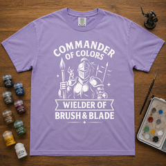 Commander of Colors Wielder of Brush & Blade – Funny Miniature Painting T-Shirt | Gift for Warhammer Painters | Tabletop Gamer Tee — view 2