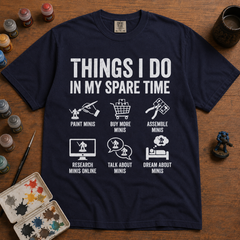 Tabletop gamer t-shirt 'Things I Do In My Spare Time' front design — view 6