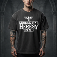 Sound Like Heresy T-Shirt for Wargamer Miniature Painting Tee — view 2