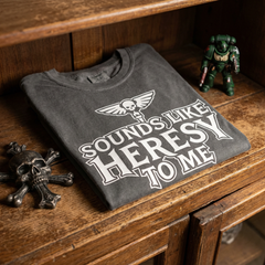 Sound Like Heresy T-Shirt for Wargamer Miniature Painting Tee — view 5