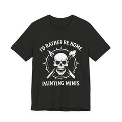 I'd Rather Be Home Painting Miniatures Skull Painter — view 3