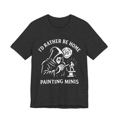 I'd Rather Be Home Painting Miniatures Wizard Painter — view 1